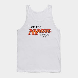 Let The Magic Begin Tank Top